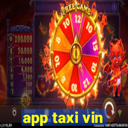 app taxi vin