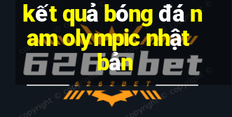 kết quả bóng đá nam olympic nhật bản