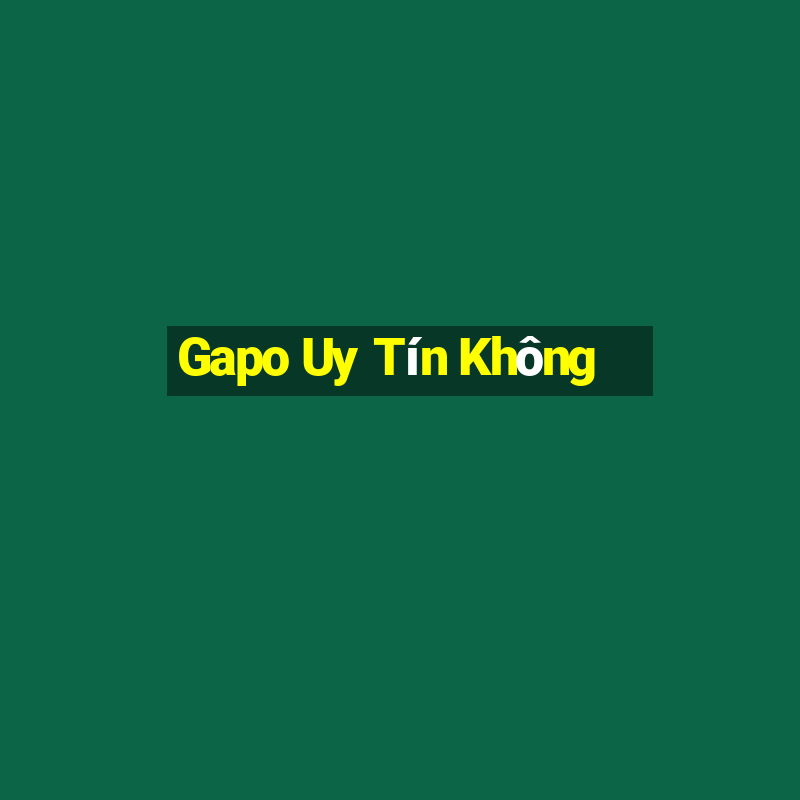 Gapo Uy Tín Không