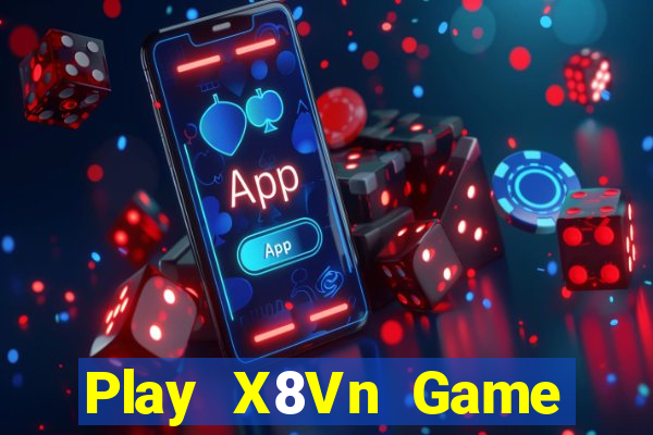 Play X8Vn Game Bài Ông Trùm Poker