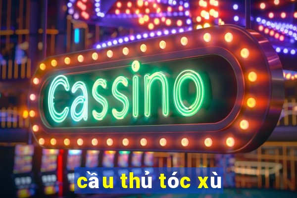 cầu thủ tóc xù