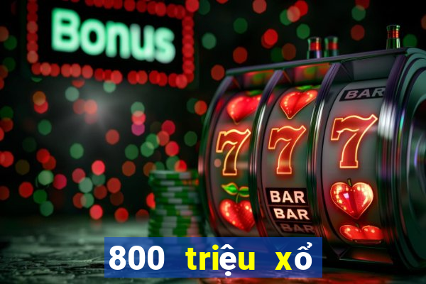 800 triệu xổ số phiên bản cũ