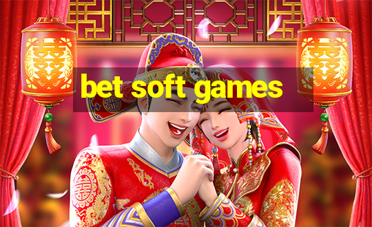 bet soft games