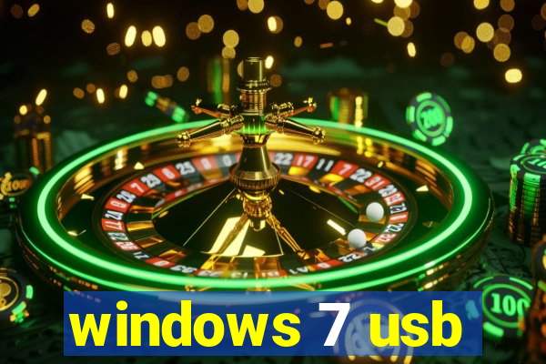 windows 7 usb