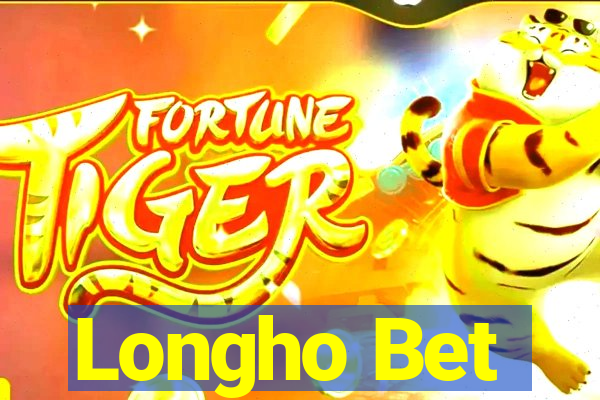 Longho Bet