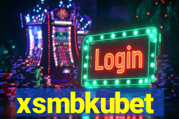 xsmbkubet