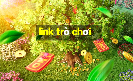 link trò chơi