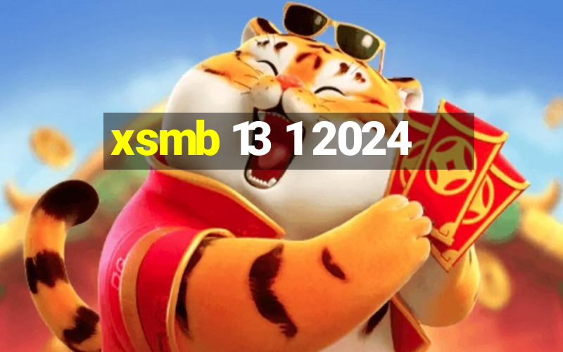 xsmb 13 1 2024