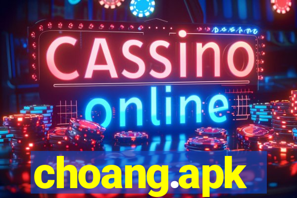 choang.apk