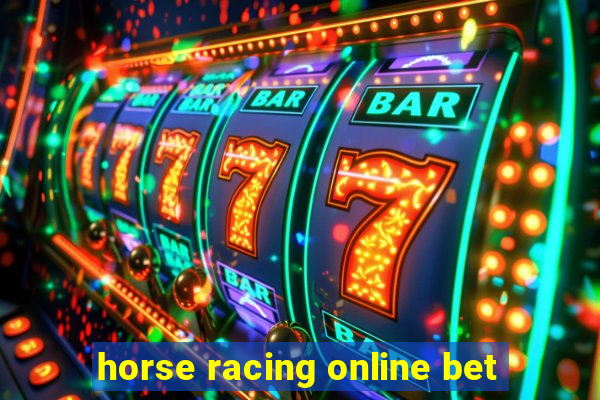 horse racing online bet