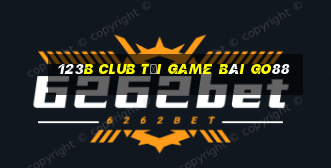 123B Club Tải Game Bài Go88