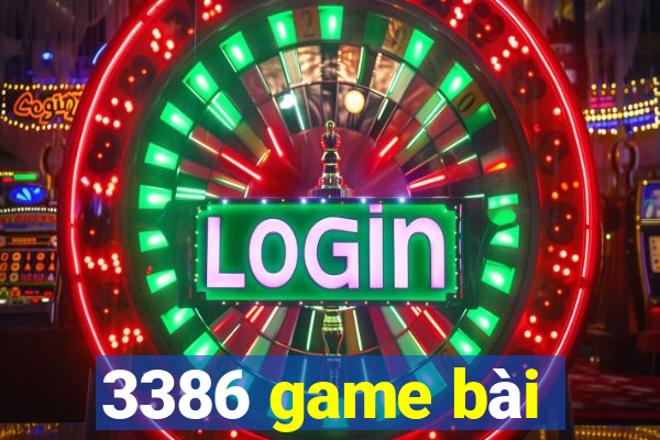 3386 game bài