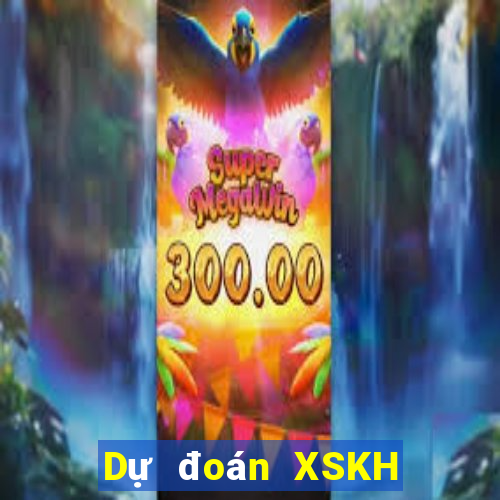 Dự đoán XSKH Thứ 3