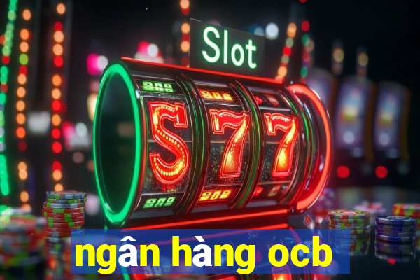 ngân hàng ocb