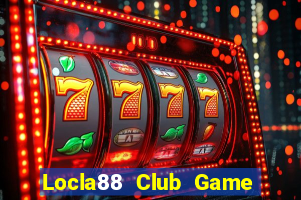 Locla88 Club Game Bài Xì Dách