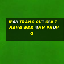 M88 Trang chủ của trang web Đình Phùng