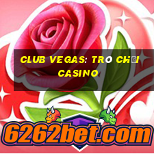 club vegas: trò chơi casino