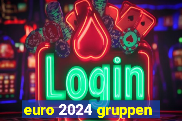 euro 2024 gruppen