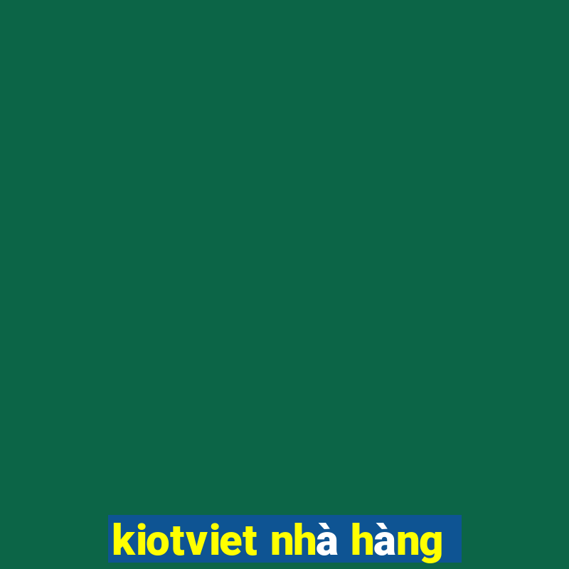 kiotviet nhà hàng