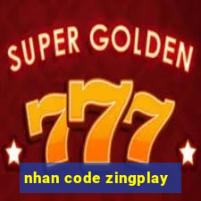 nhan code zingplay