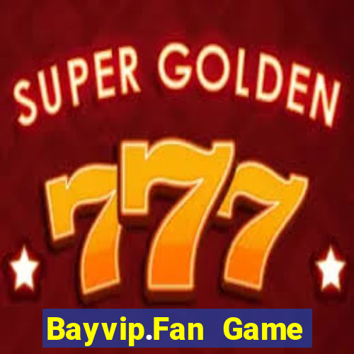 Bayvip.Fan Game Bài A88