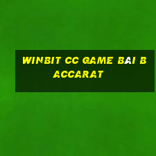 Winbit Cc Game Bài Baccarat