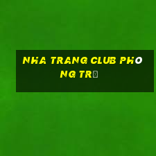 nha trang club phòng trọ