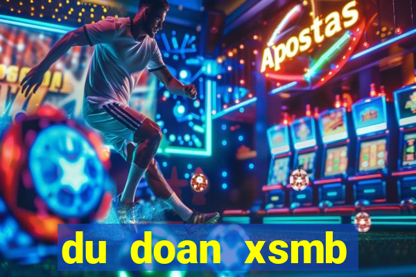 du doan xsmb ketqua net