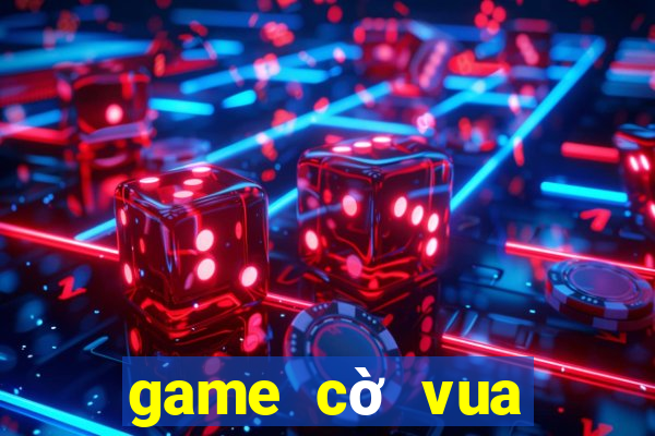 game cờ vua kiếm tiền