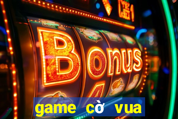 game cờ vua kiếm tiền