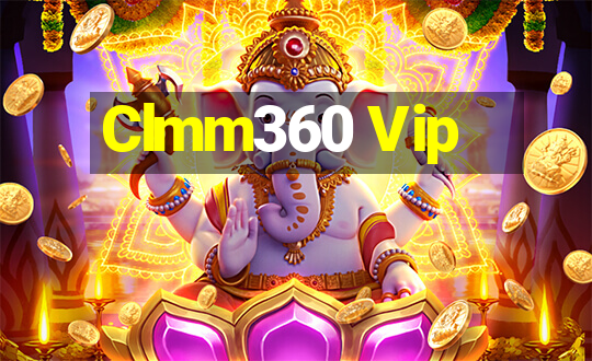 Clmm360 Vip