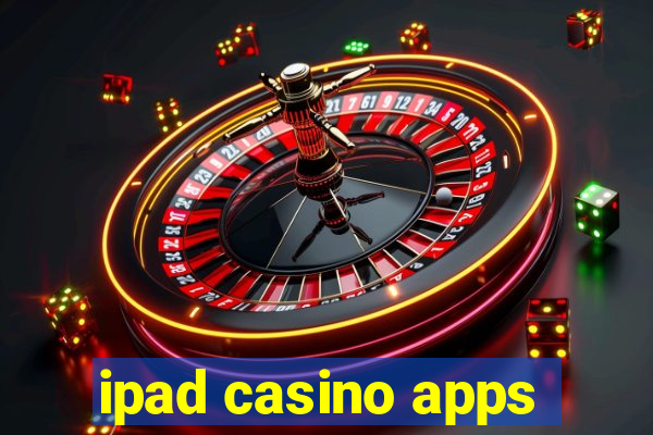 ipad casino apps