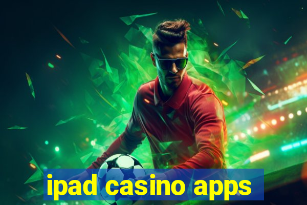 ipad casino apps