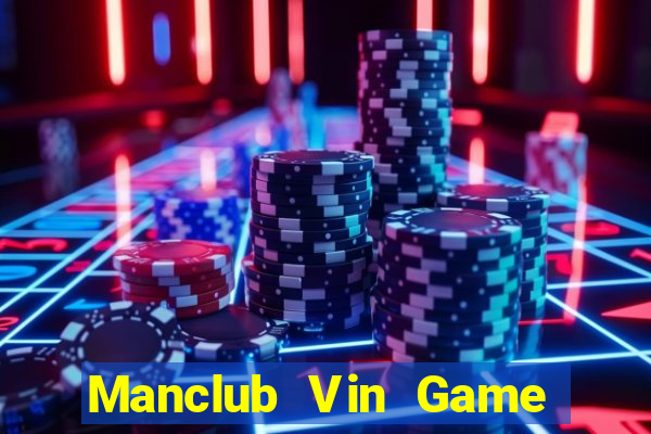 Manclub Vin Game Bài Nạp Sms