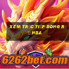 xem trực tiếp bóng rổ nba