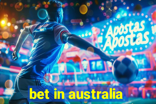 bet in australia