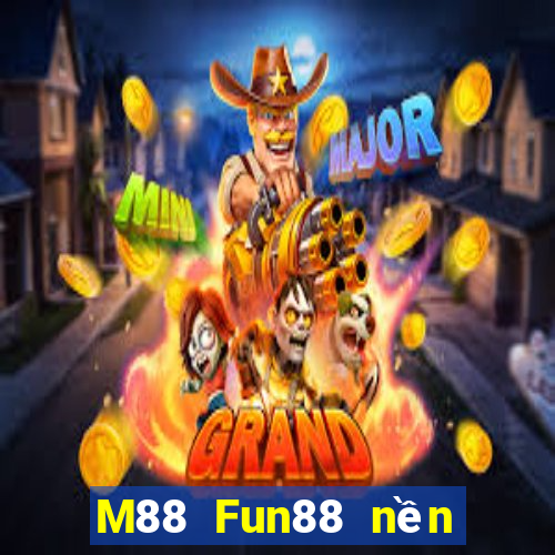 M88 Fun88 nền tảng voi