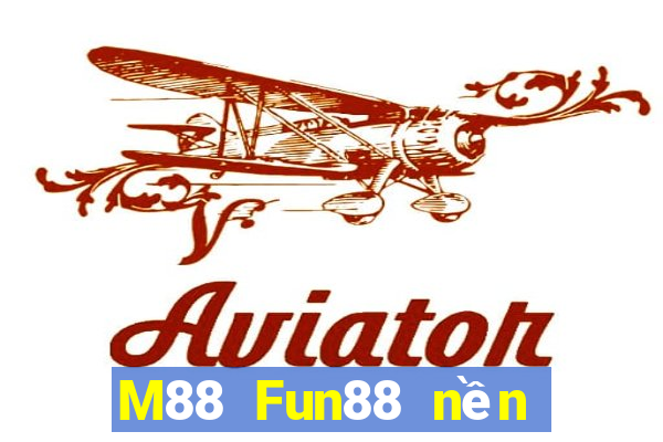 M88 Fun88 nền tảng voi