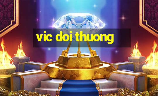 vic doi thuong