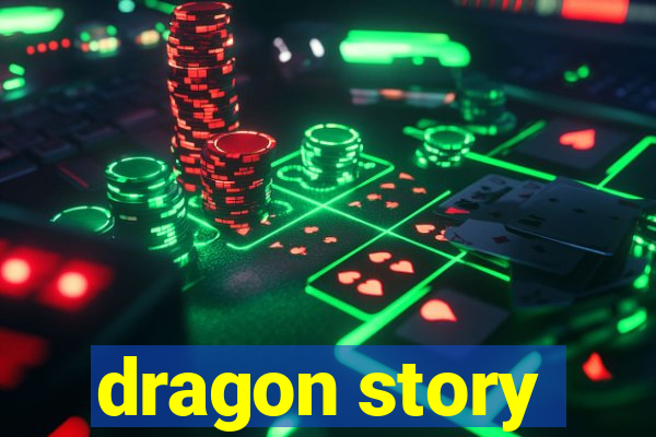 dragon story