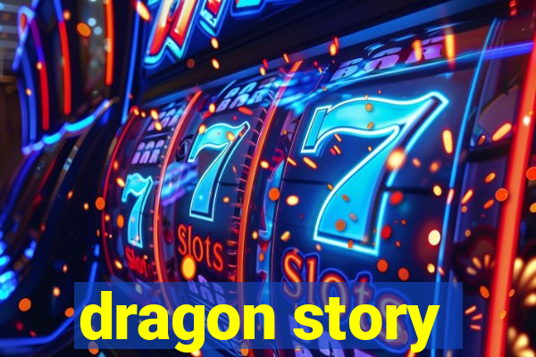 dragon story