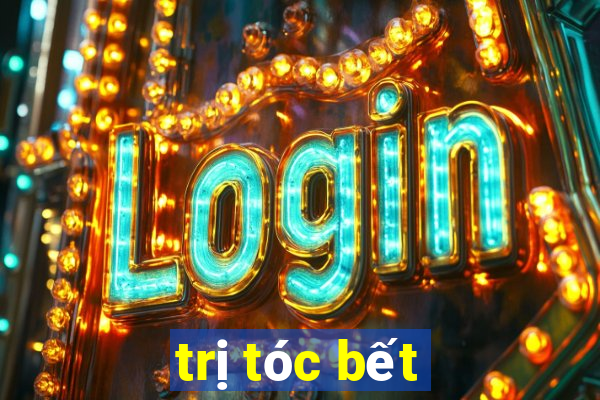 trị tóc bết