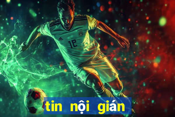 tin nội gián kèo nhà cái