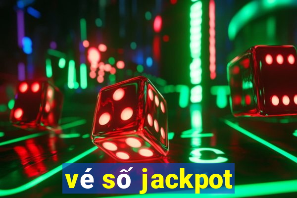 vé số jackpot