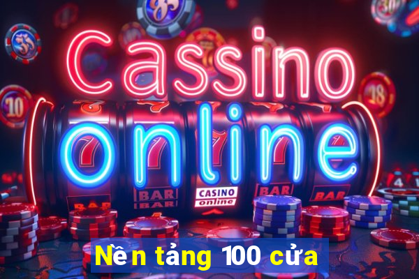 Nền tảng 100 cửa