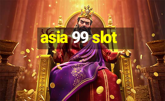 asia 99 slot