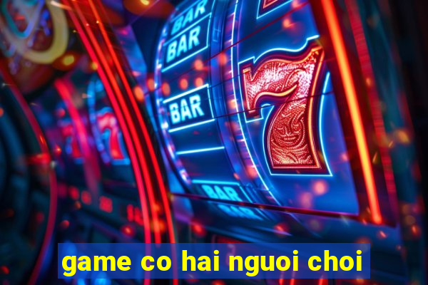 game co hai nguoi choi