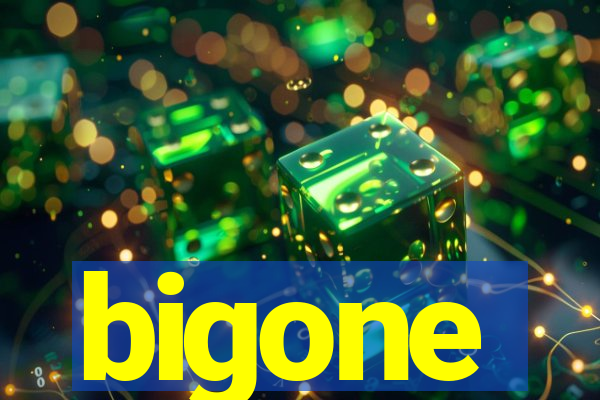 bigone