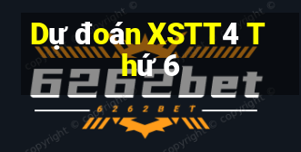 Dự đoán XSTT4 Thứ 6