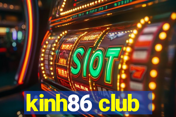 kinh86 club